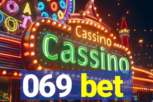 069 bet